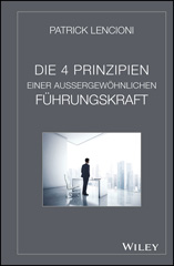 E-book, Die 4 Prinzipien Einer Aussergewöhnlichen Führungskraft, Wiley