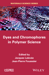 E-book, Dyes and Chromophores in Polymer Science, Wiley