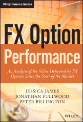 E-book, FX Option Performance : An Analysis of the Value Delivered by FX Options since the Start of the Market, Wiley