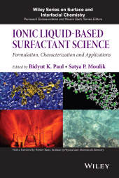 E-book, Ionic Liquid-Based Surfactant Science : Formulation, Characterization, and Applications, Paul, Bidyut K., Wiley