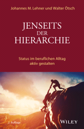 E-book, Jenseits der Hierarchie : Status im beruflichen Alltag aktiv gestalten, Wiley