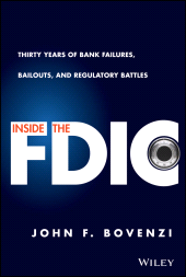 E-book, Inside the FDIC : Thirty Years of Bank Failures, Bailouts, and Regulatory Battles, Wiley