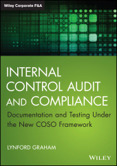 E-book, Internal Control Audit and Compliance : Documentation and Testing Under the New COSO Framework, Wiley