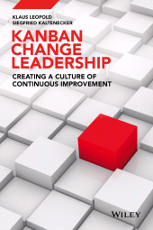 E-book, Kanban Change Leadership : Creating a Culture of Continuous Improvement, Wiley