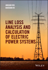 E-book, Line Loss Analysis and Calculation of Electric Power Systems, Wiley