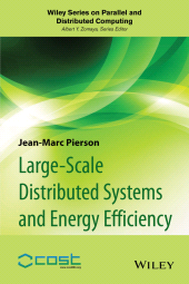 E-book, Large-scale Distributed Systems and Energy Efficiency : A Holistic View, Wiley