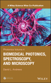 E-book, Photonics, Volume 4 : Biomedical Photonics, Spectroscopy, and Microscopy, John Wiley & Sons