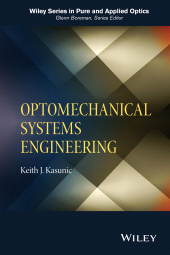 E-book, Optomechanical Systems Engineering, John Wiley & Sons