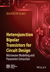 E-book, Heterojunction Bipolar Transistors for Circuit Design : Microwave Modeling and Parameter Extraction, John Wiley & Sons