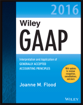 eBook, Wiley GAAP 2016 : Interpretation and Application of Generally Accepted Accounting Principles, John Wiley & Sons