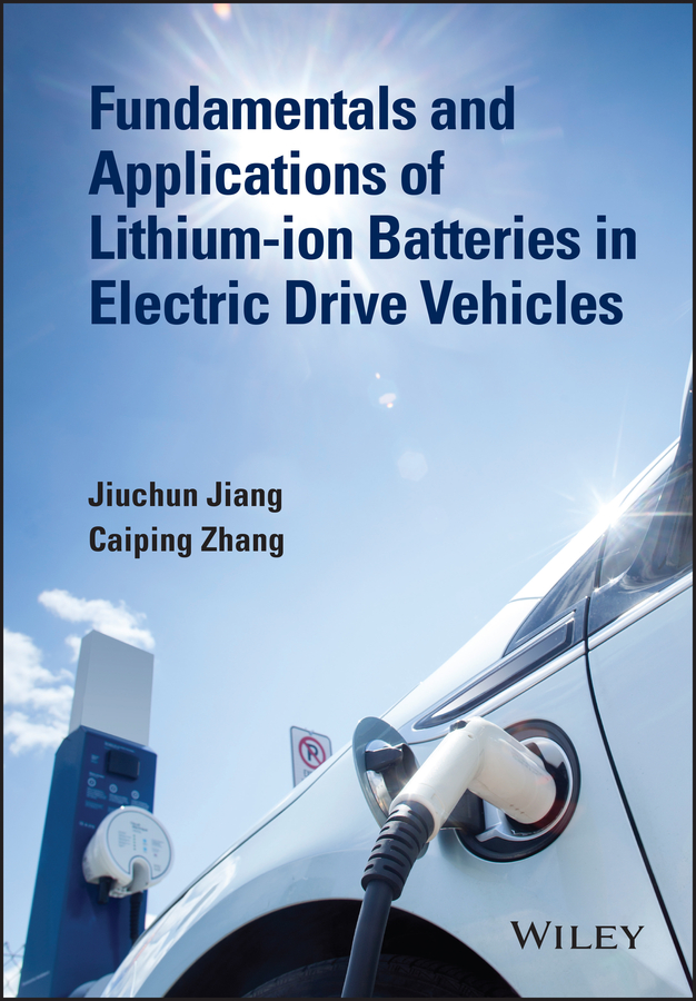 E-book, Fundamentals and Applications of Lithium-ion Batteries in Electric Drive Vehicles, John Wiley & Sons