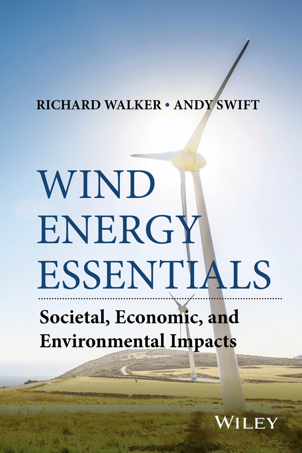 E-book, Wind Energy Essentials : Societal, Economic, and Environmental Impacts, John Wiley & Sons
