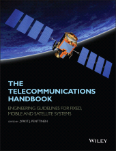 E-book, The Telecommunications Handbook : Engineering Guidelines for Fixed, Mobile and Satellite Systems, John Wiley & Sons