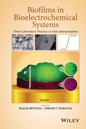 E-book, Biofilms in Bioelectrochemical Systems : From Laboratory Practice to Data Interpretation, John Wiley & Sons