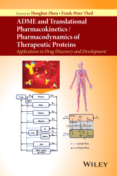 E-book, ADME and Translational Pharmacokinetics / Pharmacodynamics of Therapeutic Proteins : Applications in Drug Discovery and Development, John Wiley & Sons