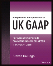 E-book, Interpretation and Application of UK GAAP : For Accounting Periods Commencing On or After 1 January 2015, John Wiley & Sons