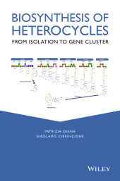 E-book, Biosynthesis of Heterocycles : From Isolation to Gene Cluster, John Wiley & Sons