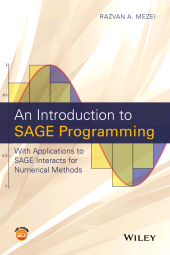 E-book, An Introduction to SAGE Programming : With Applications to SAGE Interacts for Numerical Methods, John Wiley & Sons