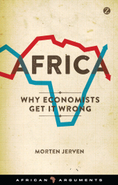 E-book, Africa : Why Economists Get It Wrong, Zed Books