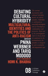 E-book, Debating Cultural Hybridity : Multicultural Identities and the Politics of Anti-Racism, Zed Books