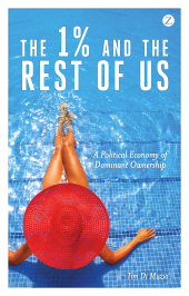 E-book, The 1% and the Rest of Us : A Political Economy of Dominant Ownership, Zed Books