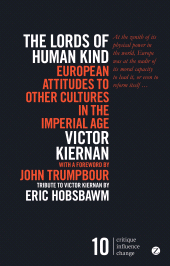 E-book, The Lords of Human Kind : European Attitudes to Other Cultures in the Imperial Age, Zed Books