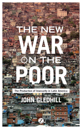 E-book, The New War on the Poor : The Production of Insecurity in Latin America, Zed Books