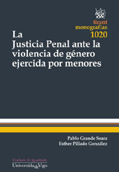 eBook, La justicia penal ante la violencia de género ejercida por menores, Grande Seara, Pablo, Tirant lo Blanch