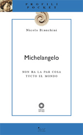 E-book, Michelangelo : non ha la par cosa tucto el mondo, Sillabe