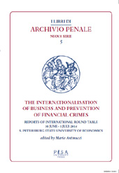 E-book, The internationalisation of business and prevention of financial crimes : reports of International Round Table 30 June-1 July 2014, S. Petersburg State University of Economics, Pisa University Press