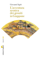 E-book, L'avventura scenica dei gesuiti in Giappone : (1549-1639), Edizioni di Pagina