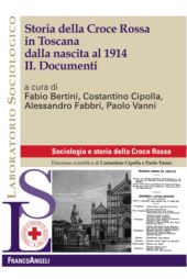 eBook, Storia della Croce rossa in Toscana dalla nascita al 1914 : Fabio Bertini [et al.], Franco Angeli