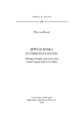 eBook, Jewish books in Christian hands : theology, exegesis and conversion under Gregory XIII (1572-1585), Van Boxel, Piet, Biblioteca apostolica vaticana