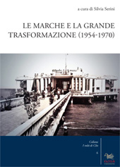 E-book, Le Marche e la grande trasformazione (1954- 1970), Aras