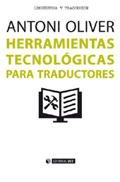 eBook, Herramientas tecnológicas para traductores, Oliver González, Antoni, Editorial UOC