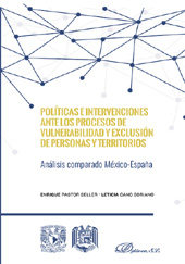 E-book, Políticas e intervenciones ante los procesos de vulnerabilidad y exclusión de personas y territorios : análisis comparado México-España, Dykinson