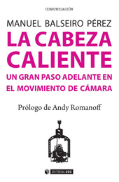 eBook, La cabeza caliente : un gran paso adelante en el movimiento de cámara, Editorial UOC