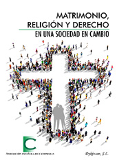 E-book, Matrimonio, religión y derecho en una sociedad en cambio : actas de las XXXV Jornadas de Actualidad Canónica, organizadas por la Asociación Española de Canonistas en Madrid, del 8 al 10 abril de 2015, Dykinson