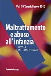 Issue, Maltrattamento e abuso all'infanzia : 18, 2 supplemento, 2016, Franco Angeli