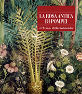 E-book, La rosa antica di Pompei, "L'Erma" di Bretschneider
