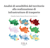 E-book, Analisi di sensibilità del territorio alla realizzazione di infrastrutture di trasporto, Pisa University Press