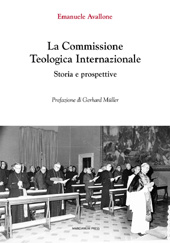eBook, La Commissione Teologica Internazionale : storia e prospettive, Avallone, Emanuele, Marcianum Press