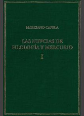 E-book, Las nupcias de Filología y Mercurio : a1. : Libros I-II: Las bodas místicas, CSIC, Consejo Superior de Investigaciones Científicas