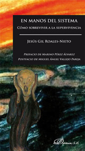 eBook, En manos del sistema : cómo sobrevivir a la supervivencia, Gil Roales-Nieto, Jesús, Dykinson