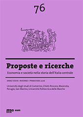 Issue, Proposte e ricerche : economia e società nella storia dell'Italia centrale : 76, 1, 2016, EUM-Edizioni Università di Macerata