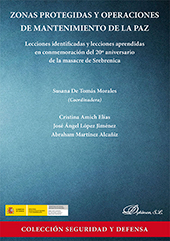 Capítulo, Zonas de seguridad y operaciones de mantenimiento de la paz : ¿dos conceptos compatibles tras la masacre de Srebrenica?, Dykinson
