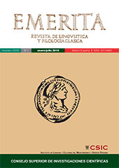 Heft, Emerita : revista de lingüística y filología clásica : LXXXIV, 1, 2016, CSIC, Consejo Superior de Investigaciones Científicas