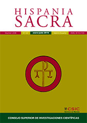 Heft, Hispania Sacra : LXVIII, 137, 1, 2016, CSIC, Consejo Superior de Investigaciones Científicas