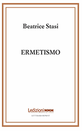E-book, Ermetismo, Stasi, Beatrice, Ledizioni