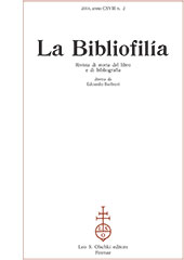 Fascicolo, La bibliofilia : rivista di storia del libro e di bibliografia : CXVIII, 2, 2016, L.S. Olschki